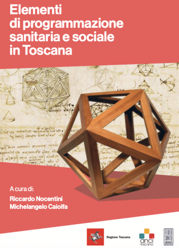 Elementi di programmazione sanitaria e sociale in Toscana